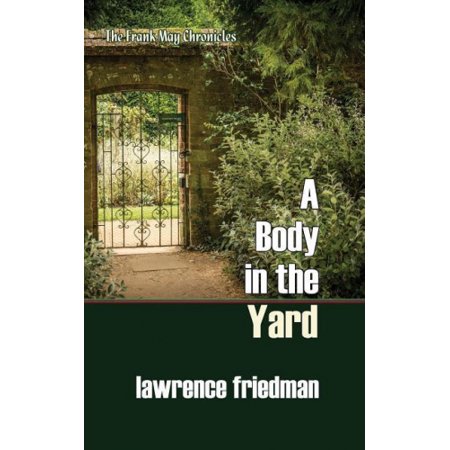 A Body in the Yard (The Frank May Chronicles) | Walmart Canada
