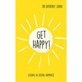 thumbnail image 1 of Get Happy!: Lessons in Lasting Happiness, 1 of 2