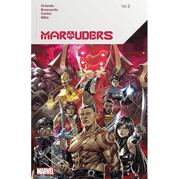 MARAUDERS BY STEVE ORLANDO VOL. 2