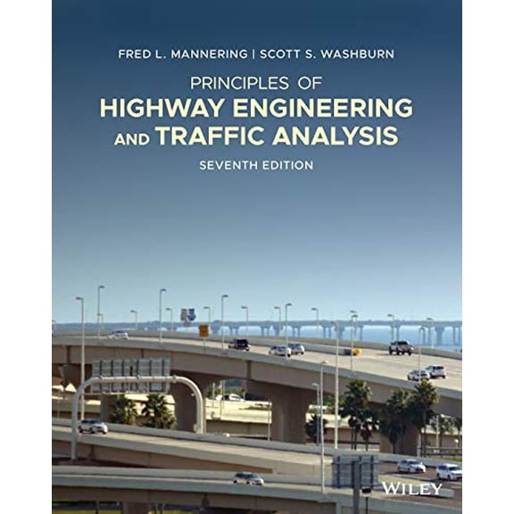 Pre-Owned Principles of Highway Engineering and Traffic Analysis (Paperback) 1119723191 9781119723196