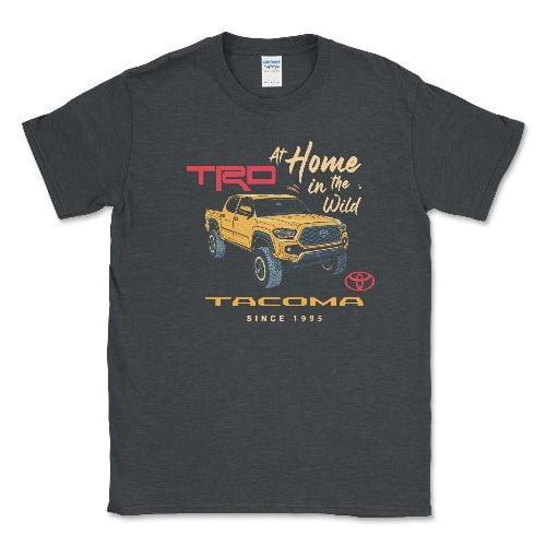 Toyota Tacoma Pick-Up Truck At Home in the Wild Off Road Tee