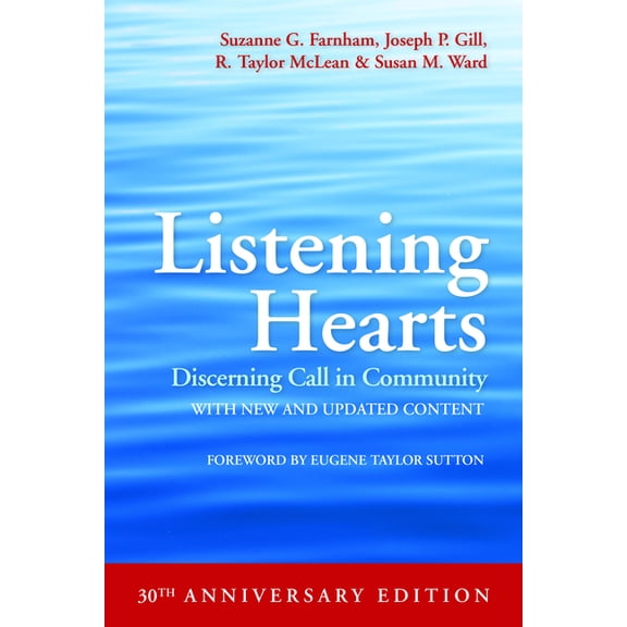 Listening Hearts: Discerning Call in Community (30th Anniversary Edition), (Paperback)