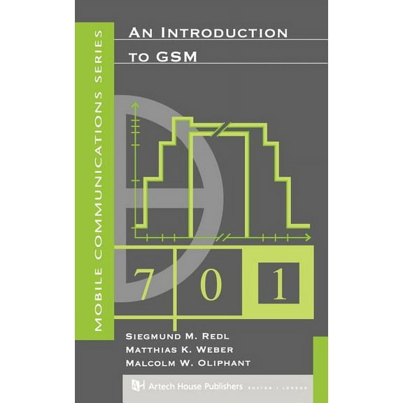 Artech House Mobile Communication Series: An Introduction to GSM (Hardcover)