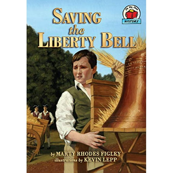 Pre-Owned Saving the Liberty Bell (Paperback) 1575056968 9781575056968