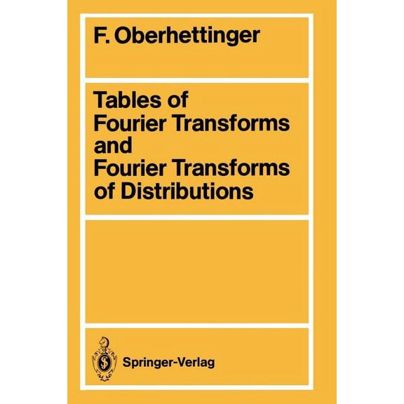 Tables of Fourier Transforms and Fourier Transforms of Distributions, (Paperback)