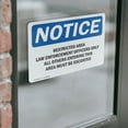 thumbnail image 4 of (2 Pack) Restricted Area Law Enforcement Officers OSHA Notice Sign, 4 of 7