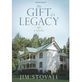 thumbnail image 2 of The Gift of a Legacy : A Novel (Hardcover), 2 of 2