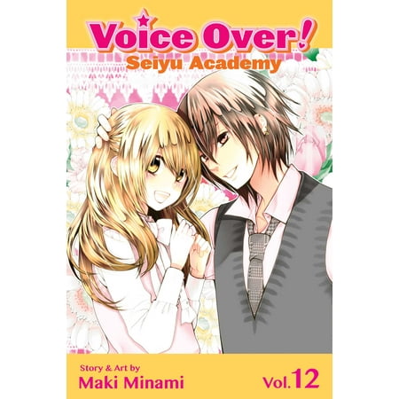 Voice Over!: Seiyu Academy, Vol. 12
