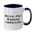 thumbnail image 2 of Inappropriate Carpenter Gifts, Relax. I'm a Badass Carpenter, Carpenter Two Tone 11oz Mug From Colleagues, Cup For Friends, Gift ideas for her, Gift ideas for him, Gift ideas for mom, Gift ideas for, 2 of 2
