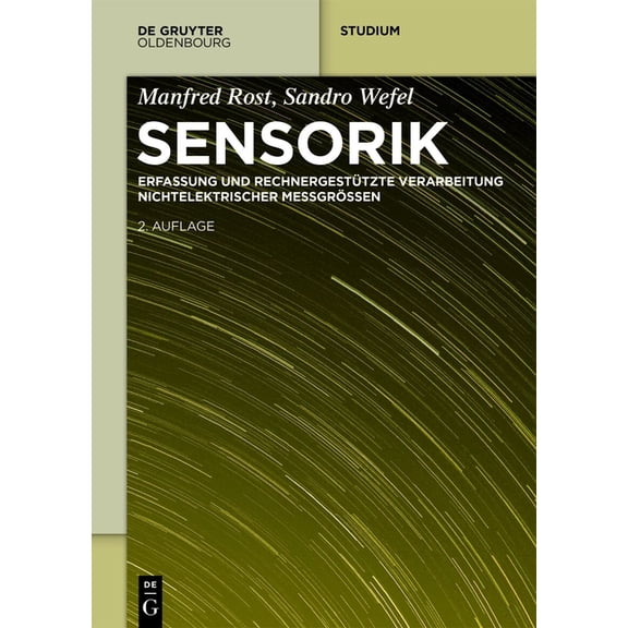 de Gruyter Studium Sensorik: Erfassung Und Rechnergestützte Verarbeitung Nichtelektrischer Messgrössen, (Paperback)