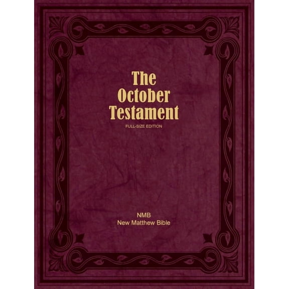 The October Testament: Full Size Edition, (Hardcover)