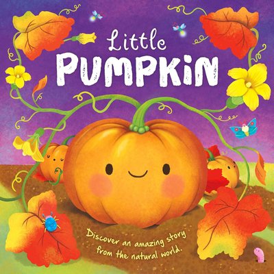 Pre-Owned Nature Stories: Little Pumpkin-Discover an Amazing Story from the Natural World: Padded Board Book (Board book) 1800228910 9781800228917