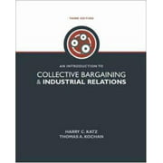 An Introduction to Collective Bargaining & Industrial Relations [Hardcover - Used]
