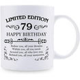 thumbnail image 2 of 79th Birthday Gifts for Women Men - 11 oz Coffee Mug - 79 Year Old Present Ideas for Mom, Dad, Wife, Husband, Son, Daughter, Friend, Colleague, Coworker (79th Birthday Gift), 2 of 7