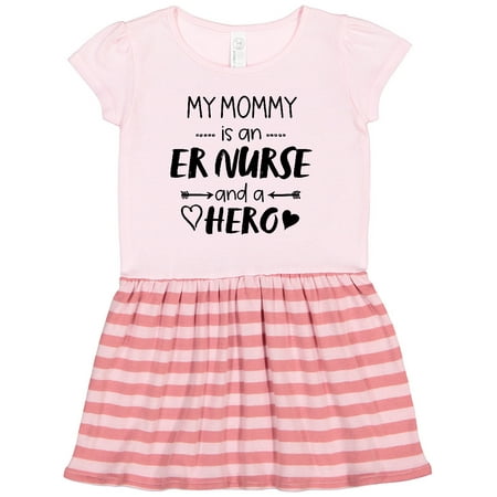 

Inktastic My Mommy is an ER Nurse and a Hero Gift Toddler Girl Dress