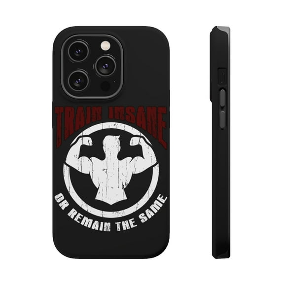 DistinctInk Tough Case for Apple iPhone 15 PRO (6.1" Screen), Compatible with MagSafe Charging - Train Insane Remain Same