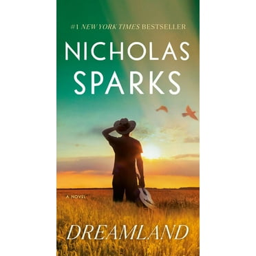 Nicholas Sparks: Dreamland: A Novel (Paperback)