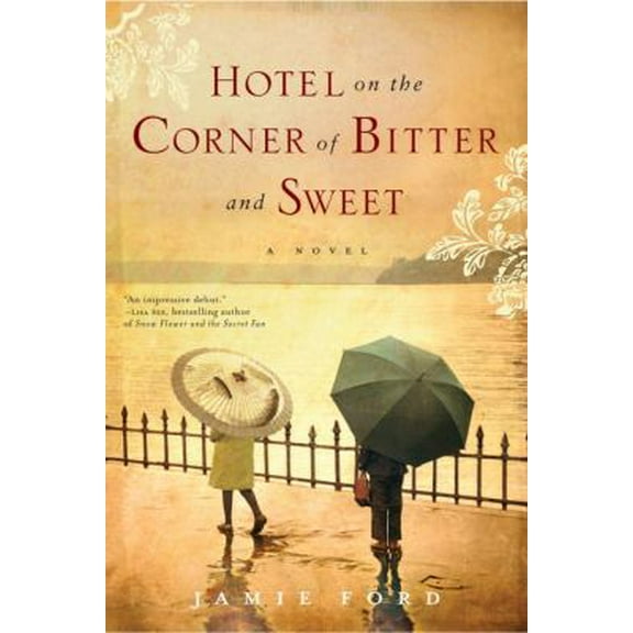 Pre-Owned Hotel on the Corner of Bitter and Sweet (Hardcover) 0345505336 9780345505330