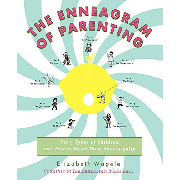 Pre-Owned The Enneagram of Parenting: The 9 Types of Children and How to Raise Them Successfully (Paperback) 0062514555 9780062514554