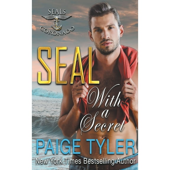 Seals of Coronado SEAL with a Secret, Book 10, (Paperback)