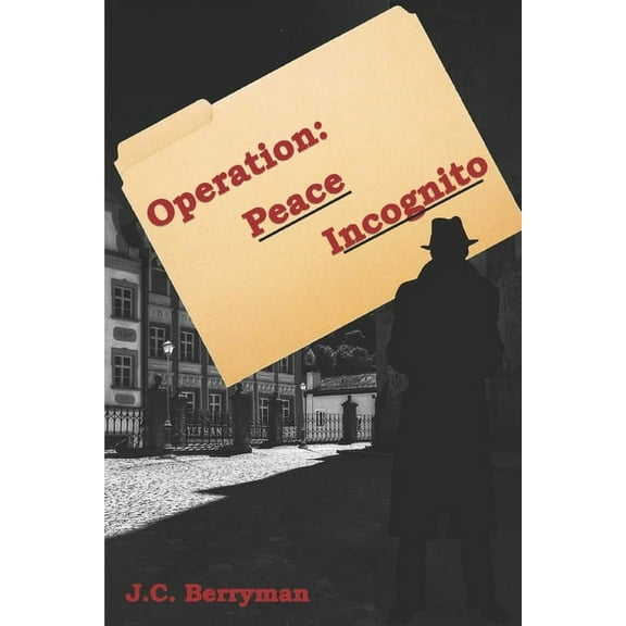 Operation: Peace Incognito (Paperback)
