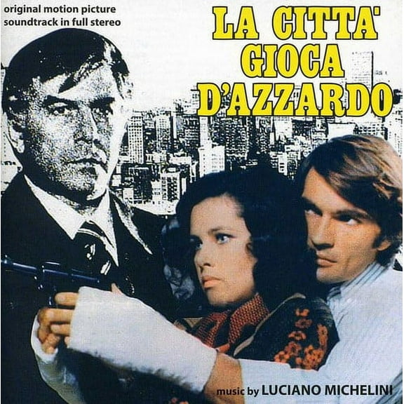 Luciano Michelini - La Città Gioca D'Azzardo (Gambling City) (Original Motion Picture Soundtrack) - Music & Performance - CD