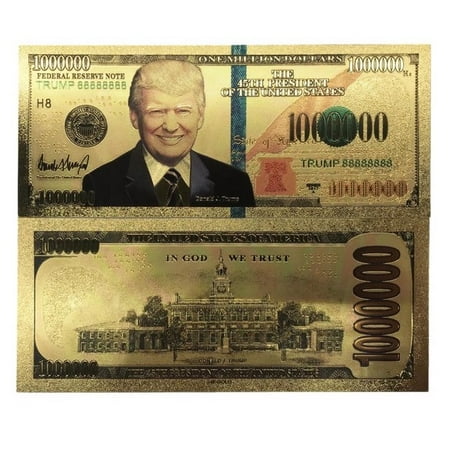 Million Dollar Currency (Million Dollar Bill With US President Donald Trump 24k Gold Plated Fake Banknote Currency For)