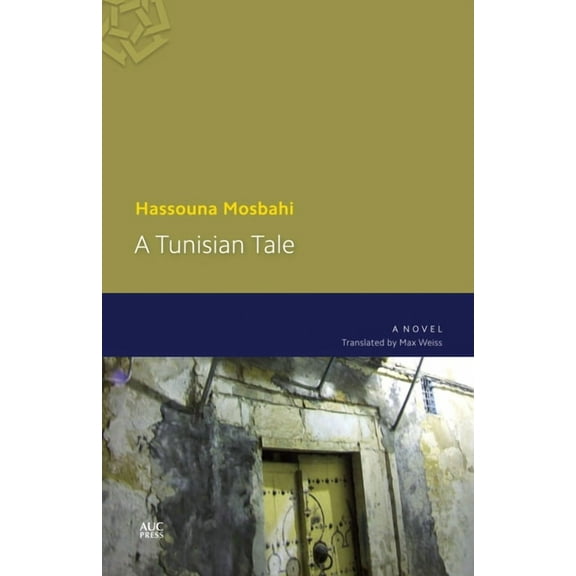Modern Arabic Literature (Hardcover) A Tunisian Tale, (Paperback)