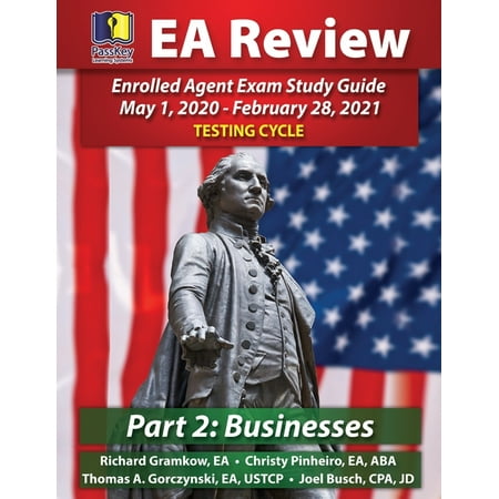 PassKey Learning Systems EA Review Part 2 Businesses; Enrolled Agent Study Guide: May 1, 2020-February 28, 2021 Testing Cycle (Best Agent Business Reviews)