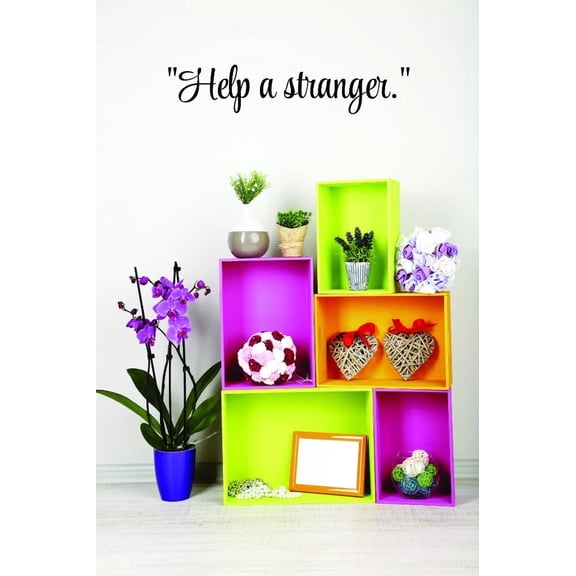 Custom Decals Help A Stranger.Wall Art Size: 8 X 30 Inches Color: Black