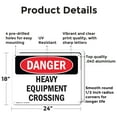 thumbnail image 2 of (2 Pack) Heavy Equipment Crossing OSHA Danger Sign 24 Inch X 18 Inch Indoor / Outdoor Rust-Free Aluminum Metal Signs for Workplace, Workshop, and Construction Site, Made in the USA, 2 of 8
