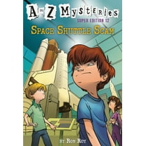 A to Z Mysteries A to Z Mysteries Super Edition #12: Space Shuttle Scam, (Paperback)