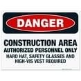 thumbnail image 1 of Construction Area Authorized Personnel Only Hard Hat, High-Vis Vest Required Sign, 18x24 Corrugated Plastic, 1 of 1
