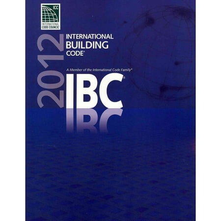 2012 International Building Code by International Code Council