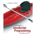 thumbnail image 1 of Pre-Owned Introduction to JavaScript Programming with XML and PHP: Creating Dynamic and Interactive Web Pages (Paperback) 0133068307 9780133068306, 1 of 1