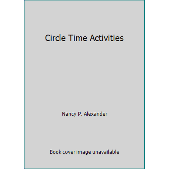 Pre-Owned Circle Time Activities (Unknown) 0785349006 9780785349006