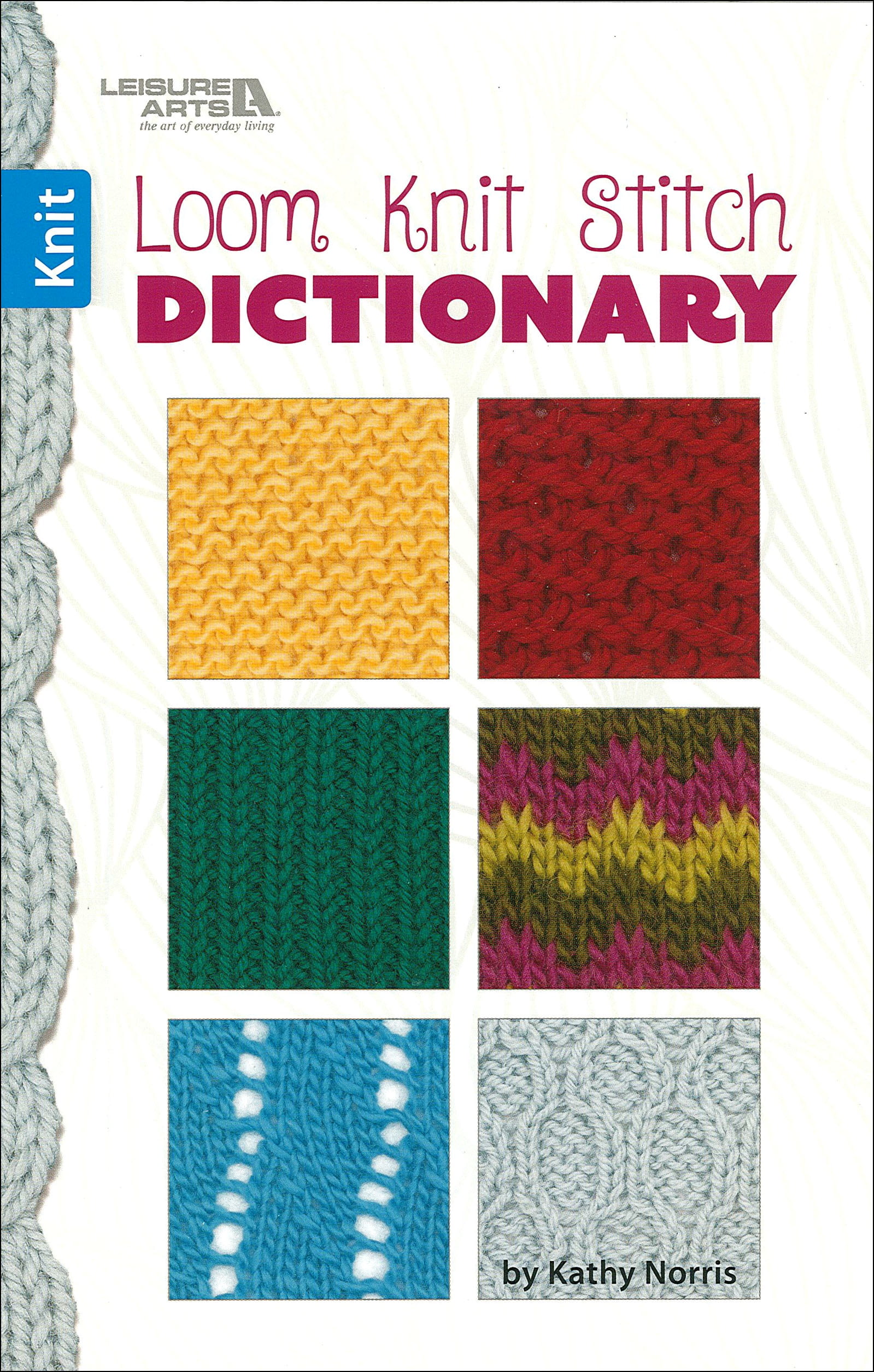 Loom Knitting Detail Guide Book: Learn How To Knit Wonderful Stuffs With  Loom See more