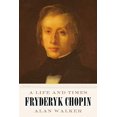 thumbnail image 1 of Fryderyk Chopin: A Life and Times, 1 of 3