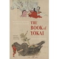 thumbnail image 4 of The Book of Yokai : Mysterious Creatures of Japanese Folklore (Edition 1) (Paperback), 4 of 4