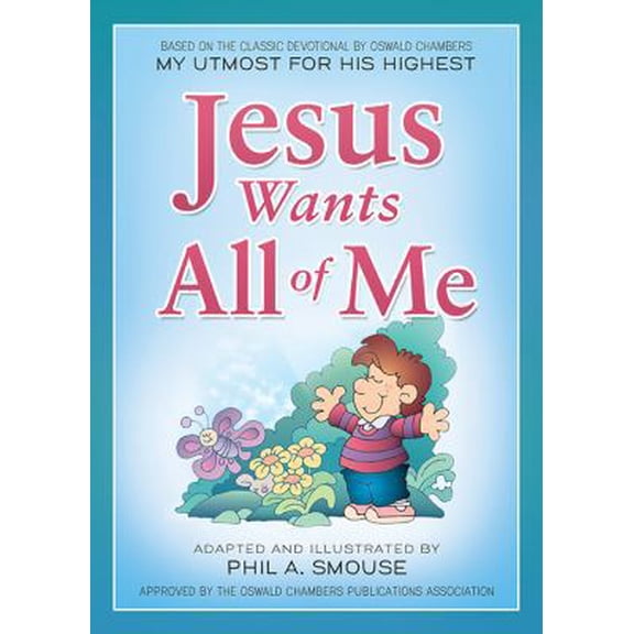 Pre-Owned Jesus Wants All of Me (Paperback) 1628366354 9781628366358