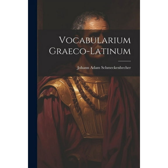 Vocabularium Graeco-latinum, (Paperback)