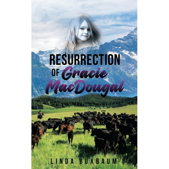 Resurrection of Gracie MacDougal, (Hardcover)