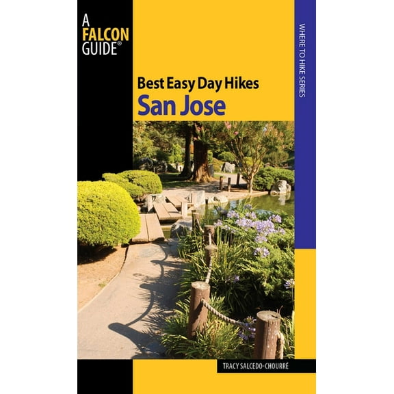 Best Easy Day Hikes San Jose, (Paperback)