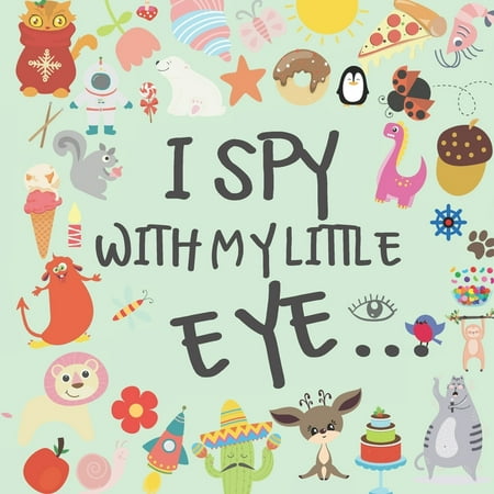 Why Is Christmas Fun I Spy With My Little Eye: A Fun and Original Book - Guessing Games For Kids - 2 to 4 year olds - Best Birthday and Christmas Gift For Toddlers - For Boys and Girls (Paperback) ()