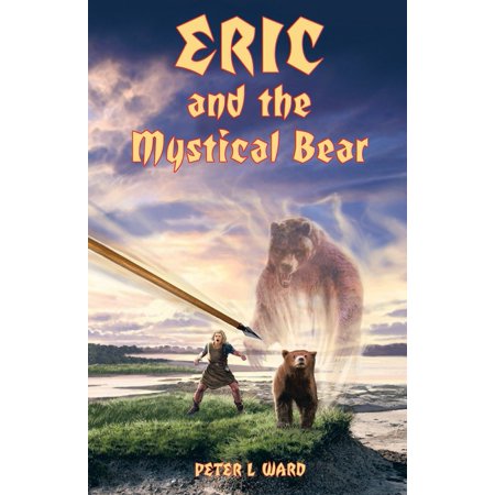 ISBN 9781426955013 product image for Eric and the Mystical Bear (Paperback) | upcitemdb.com