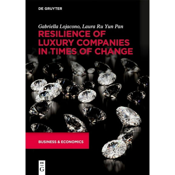 Resilience of Luxury Companies in Times of Change, (Paperback)