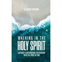 Holy Spirit Walking in the Holy Spirit, Book 1, (Paperback)