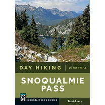 Day Hiking Snoqualmie Pass, (Paperback)