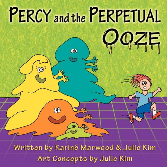 Percy and the Perpetual Ooze, (Paperback)