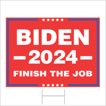 Biden 2024 Finish The Job 18" x 24" Red Yard Sign